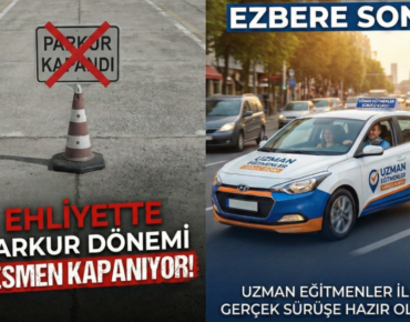Ehliyette Parkur Dönemine SON!!
